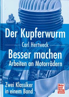 Der Kupferwurm Besser machen Arbeiten an Motorrädern Daten Technik Buch 