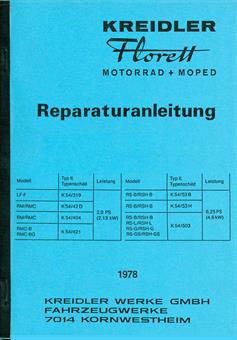 Kreidler K 54 Florett LF RM RMC RS-B RS-L RS-G  Reparatur Anleitung Daten Technik Neu 