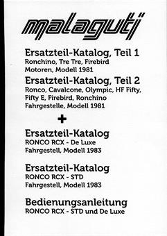 Malaguti Ronchino Tre Tre Firebird Cavalcone Olympic HF Fifty E Ronco RCX De Luxe STD Ersatzteil Liste 