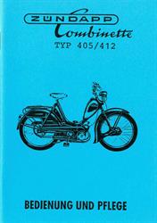 Zündapp Combinette 405 412  Bedienung und Pflege Handbuch Bedienungsanleitung 