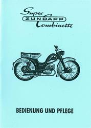 Zündapp Super Combinette Typ 429  Bedienung und Pflege Anleitung Handbuch Daten Technik 