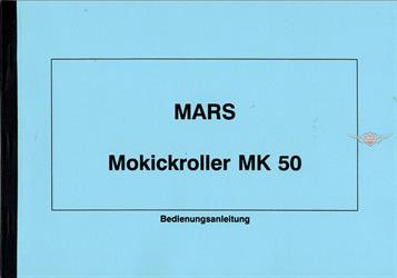 Mars MK 50 Mokick Roller Bedienungsanleitung 